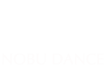 NOBU DANCE